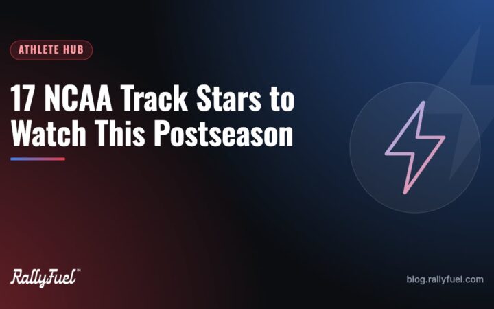 17 NCAA Track Stars to Watch This Postseason