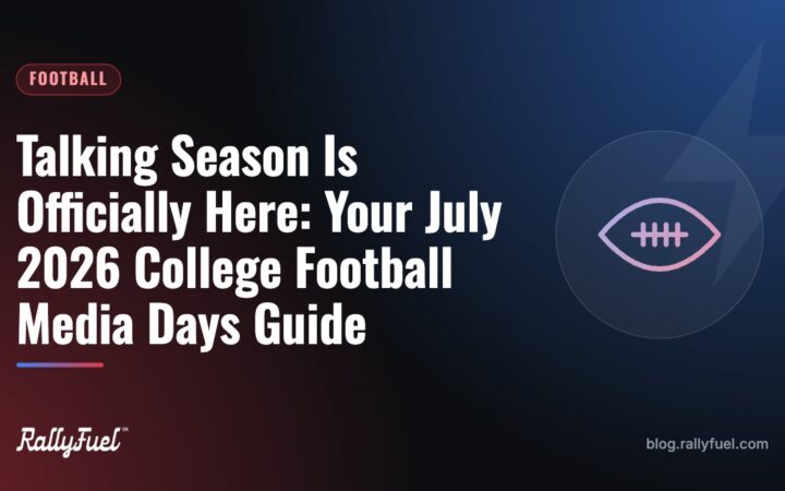 Talking Season Is Officially Here: Your July 2026 College Football Media Days Guide