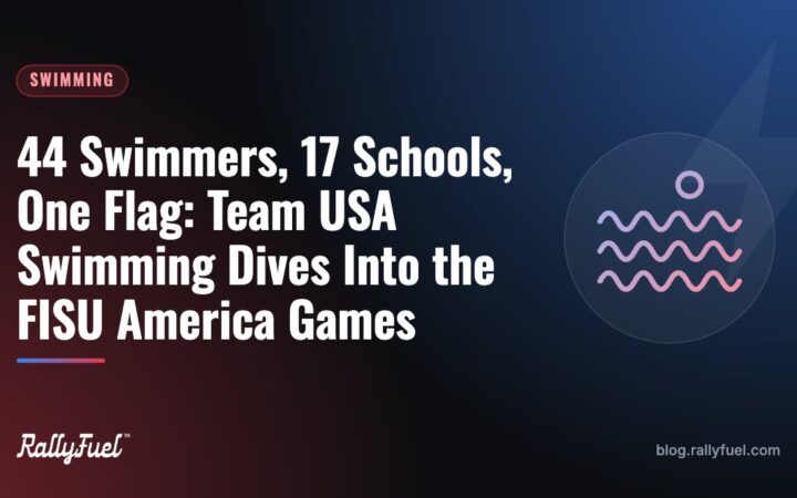 44 Swimmers, 17 Schools, One Flag: Team USA Swimming Dives Into the FISU America Games