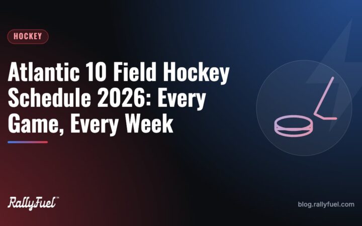Atlantic 10 Field Hockey Schedule 2026: Every Game, Every Week