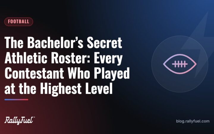 The Bachelor’s Secret Athletic Roster: Every Contestant Who Played at the Highest Level
