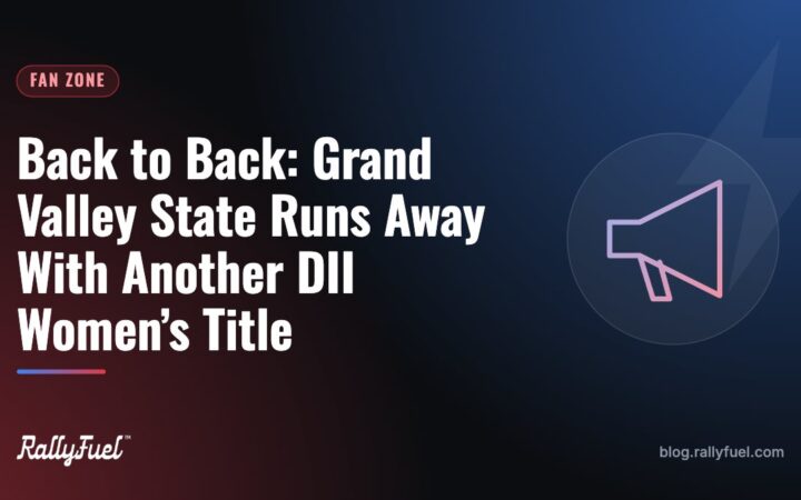 Back to Back: Grand Valley State Runs Away With Another DII Women’s Title