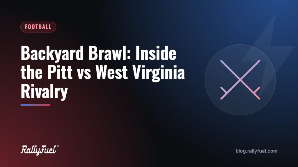 Backyard Brawl: Inside the Pitt vs WVU Rivalry