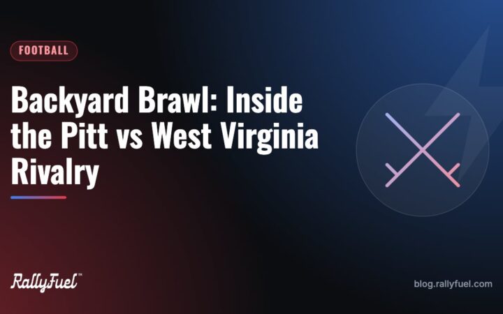 Backyard Brawl: Inside the Pitt vs West Virginia Rivalry