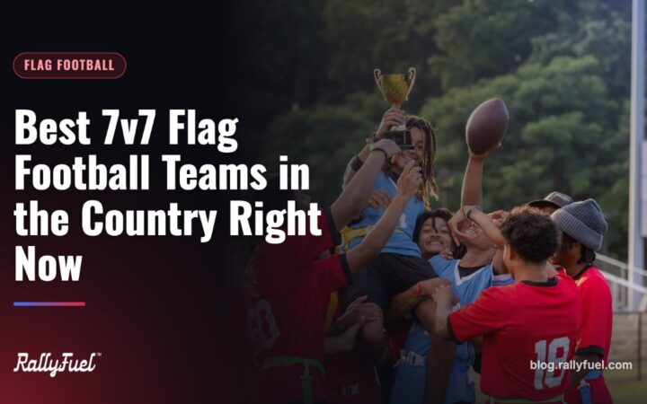 Best 7v7 Flag Football Teams in the Country Right Now