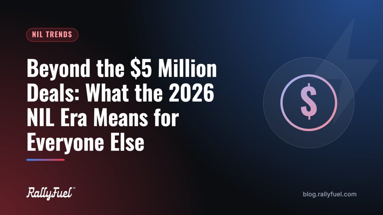 Beyond the $5 Million Deals: What the 2026 NIL Era Means for Everyone Else