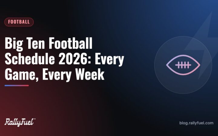 Big Ten Football Schedule 2026: Every Game, Every Week