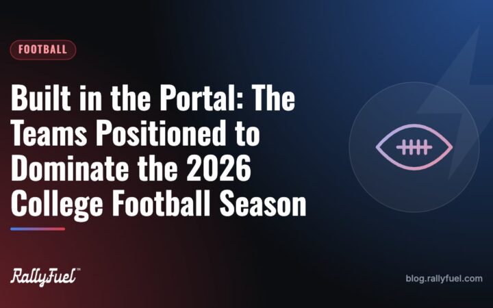 Built in the Portal: The Teams Positioned to Dominate the 2026 College Football Season