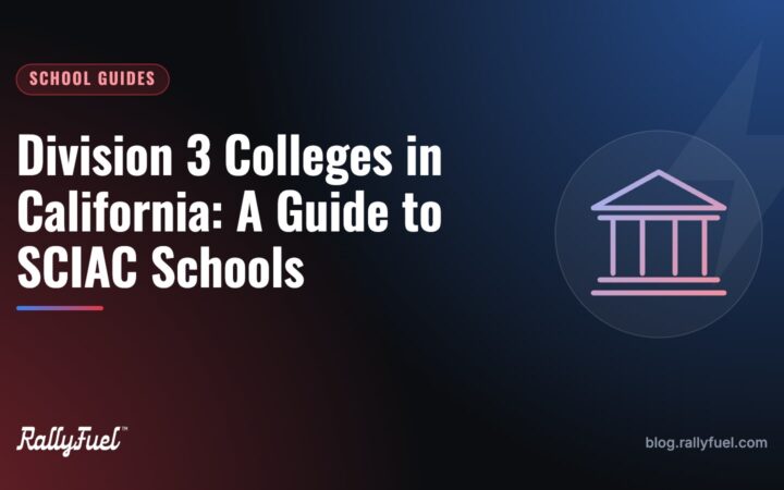 Division 3 Colleges in California: A Guide to SCIAC Schools