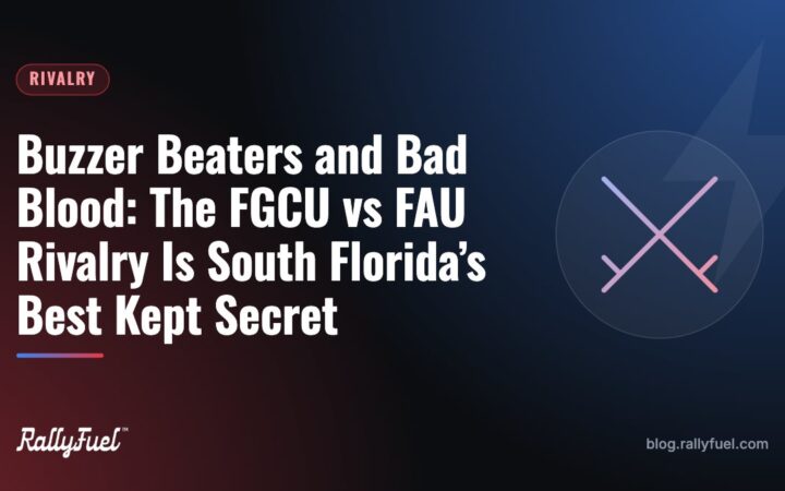 Buzzer Beaters and Bad Blood: The FGCU vs FAU Rivalry Is South Florida’s Best Kept Secret