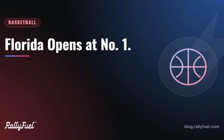 Florida Opens at No. 1.