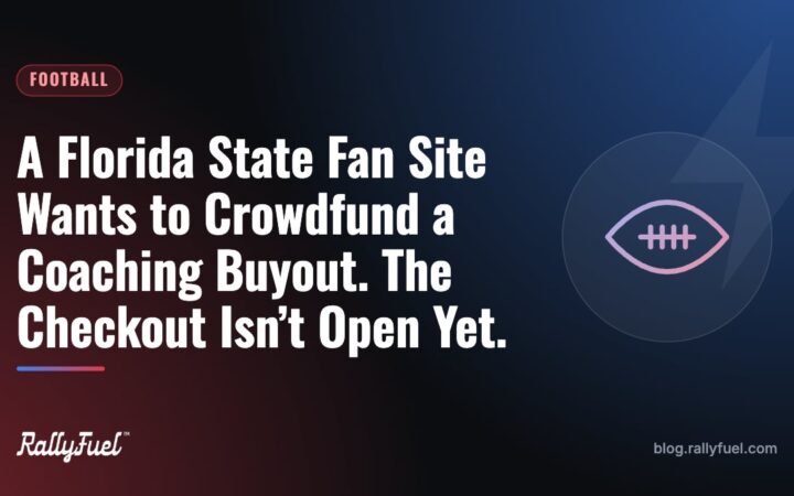 A Florida State Fan Site Wants to Crowdfund a Coaching Buyout. The Checkout Isn’t Open Yet.