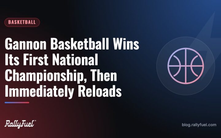 Gannon Basketball Wins Its First National Championship, Then Immediately Reloads