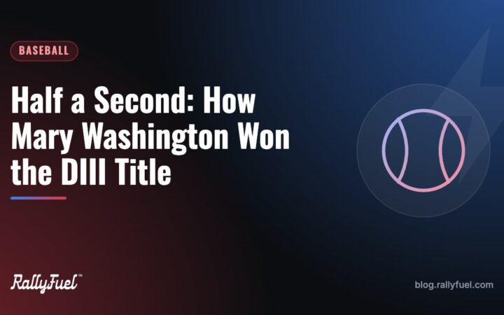 Half a Second: How Mary Washington Won the DIII Title