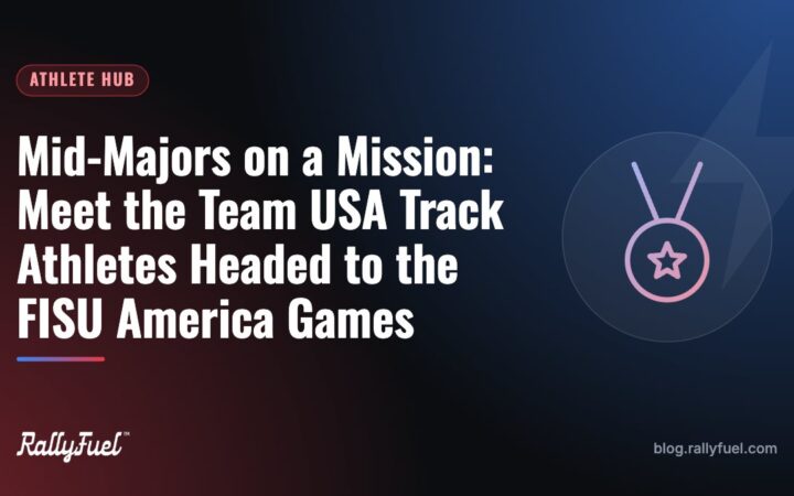 Mid-Majors on a Mission: Meet the Team USA Track Athletes Headed to the FISU America Games