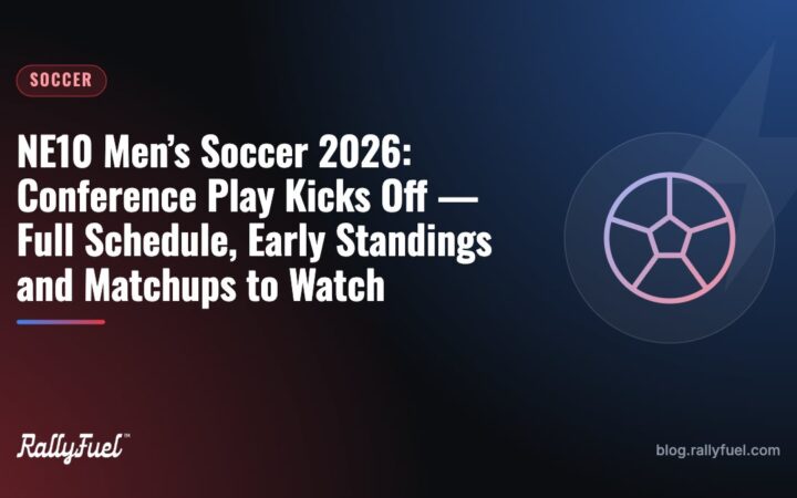 NE10 Men’s Soccer 2026: Conference Play Kicks Off — Full Schedule, Early Standings and Matchups to Watch