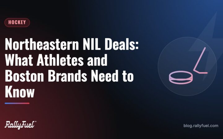 Northeastern NIL Deals: What Athletes and Boston Brands Need to Know