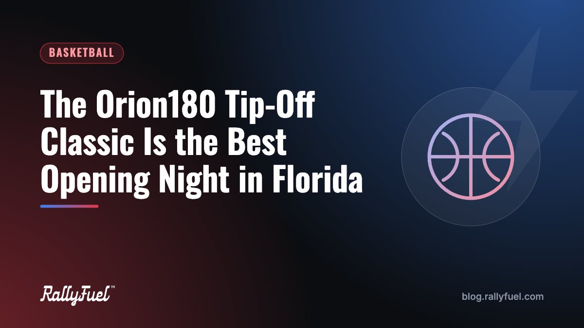 The Orion180 Tip-Off Classic Is the Best Opening Night in Florida