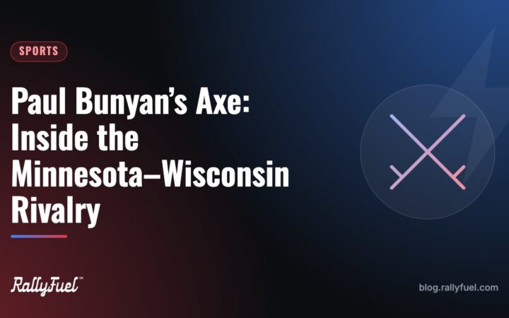 Paul Bunyan’s Axe: Inside the Minnesota–Wisconsin Rivalry