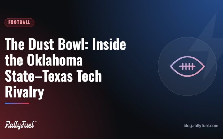 The Dust Bowl: Inside the Oklahoma State–Texas Tech Rivalry
