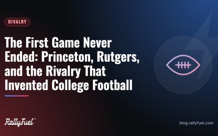 The First Game Never Ended: Princeton, Rutgers, and the Rivalry That Invented College Football