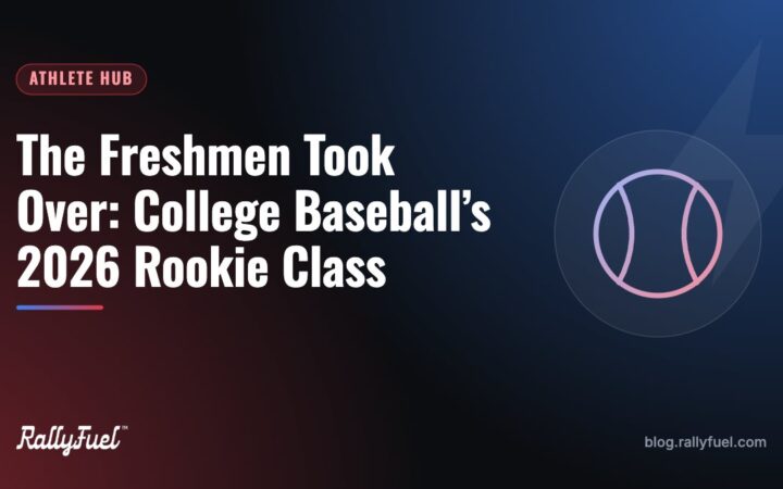 The Freshmen Took Over: College Baseball’s 2026 Rookie Class