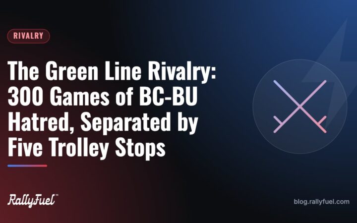 The Green Line Rivalry: 300 Games of BC-BU Hatred, Separated by Five Trolley Stops