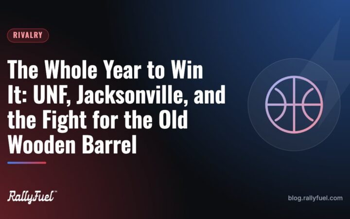 The Whole Year to Win It: UNF, Jacksonville, and the Fight for the Old Wooden Barrel