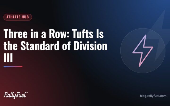 Three in a Row: Tufts Is the Standard of Division III