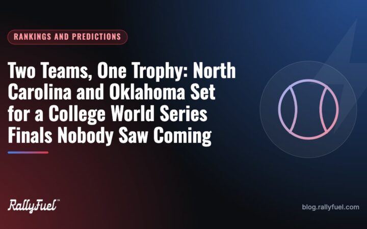 Two Teams, One Trophy: North Carolina and Oklahoma Set for a College World Series Finals Nobody Saw Coming