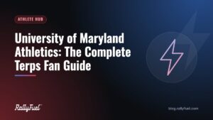 University of Maryland Athletics: The Complete Terps Fan Guide