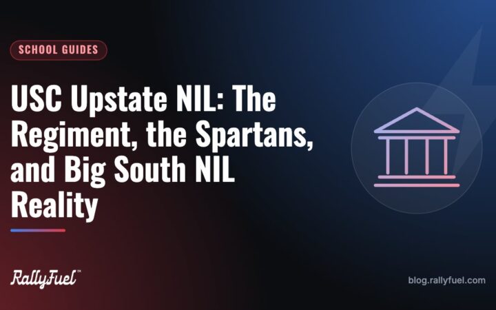 USC Upstate NIL: The Regiment, the Spartans, and Big South NIL Reality