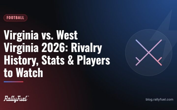 Virginia vs. West Virginia 2026: Rivalry History, Stats & Players to Watch