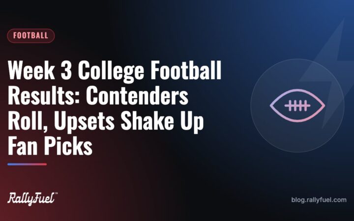 Week 3 College Football Results: Contenders Roll, Upsets Shake Up Fan Picks