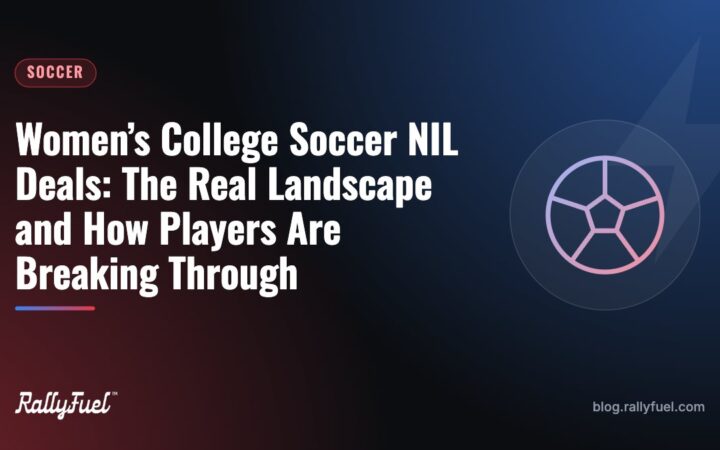 Women’s College Soccer NIL Deals: The Real Landscape and How Players Are Breaking Through