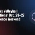 Women’s Volleyball Predictions: Oct. 23–27 Conference Weekend